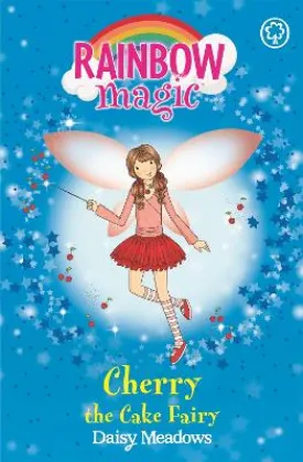 Daisy Meadows: Rainbow Magic: Cherry The Cake Fairy [2005] paperback