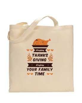 Enjoy Your Family Time - Thanksgiving Bags